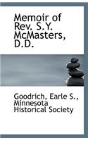 Memoir of REV. S.Y. McMasters, D.D.: (English)