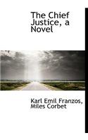 The Chief Justice, a Novel