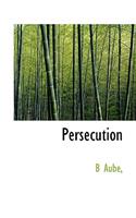 Persecution
