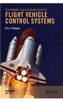 Performance Evaluation and Design of Flight Vehicle Control Systems