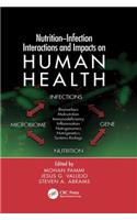 Nutrition-Infection Interactions and Impacts on Human Health
