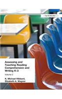 Assessing and Teaching Reading Composition and Writing, K-3, Vol. 2