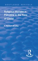 Revival: Religious Thought in Palestine in the time of Christ (1931)