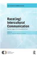 Race(ing) Intercultural Communication