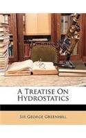 A Treatise On Hydrostatics