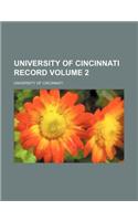 University of Cincinnati Record Volume 2: (English)