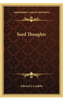 Seed Thoughts