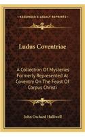 Ludus Coventriae