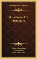 Kirke's Handbook Of Physiology V1