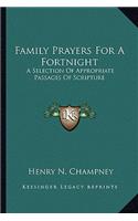 Family Prayers for a Fortnight