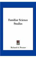 Familiar Science Studies: (English)