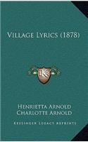 Village Lyrics (1878)