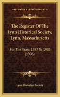 Register Of The Lynn Historical Society, Lynn, Massachusetts