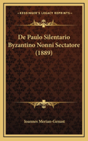 de Paulo Silentario Byzantino Nonni Sectatore (1889)