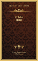 My Robin (1912)