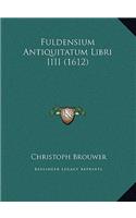 Fuldensium Antiquitatum Libri IIII (1612)