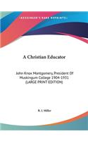 A Christian Educator