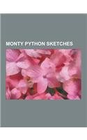 Monty Python Sketches: Albatross (Monty Python Sketch), Anne Elk's Theory on Brontosauruses, Architects Sketch, Bruces Sketch, Cheese Shop Sk