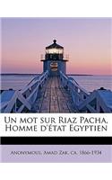 Un Mot Sur Riaz Pacha, Homme D' Tat Egyptien