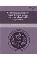 Nonprofit Accountability: Board Decision-Making Processes Related to IRS Regulations