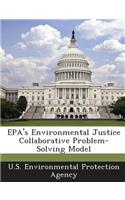 EPA's Environmental Justice Collaborative Problem-Solving Model