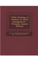 Cattle Feeding in Relation to Farm Management