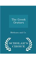 The Greek Orators - Scholar's Choice Edition
