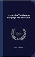 Lecture On The Chinese Language And Literature