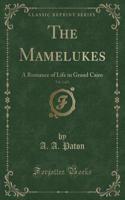 The Mamelukes, Vol. 1 of 3