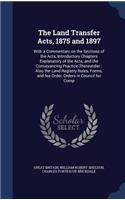 The Land Transfer Acts, 1875 and 1897
