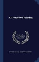 A Treatise On Painting