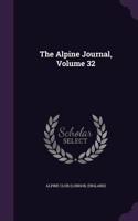 The Alpine Journal, Volume 32