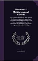 Sacramental Meditations and Advices