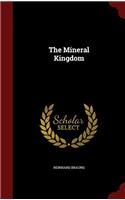 THE MINERAL KINGDOM