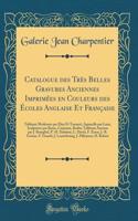 Catalogue Des Très Belles Gravures Anciennes Imprimées En Couleurs Des Écoles Anglaise Et Française