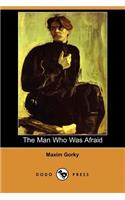Man Who Was Afraid