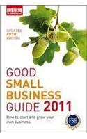 Good Small Business Guide 2011