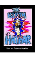 The Birth of Hathor