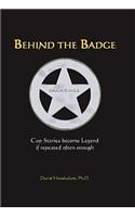 Behind the Badge
