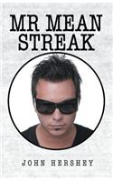 Mr. Mean Streak