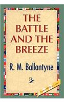 The Battle and the Breeze: (English)