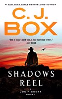 Shadows Reel: (22 Joe Pickett Novel)