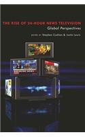 The Rise of 24-Hour News Television