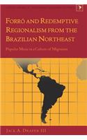 Forró and Redemptive Regionalism from the Brazilian Northeast
