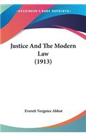 Justice And The Modern Law (1913)