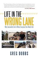 Life in the Wrong Lane