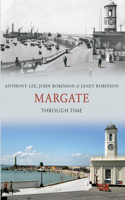 Margate Through Time: (Through Time)