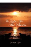 The Calm After the Storm