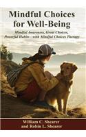 Mindful Choices for Well-Being