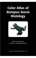 Color Atlas of Xenopus Laevis Histology